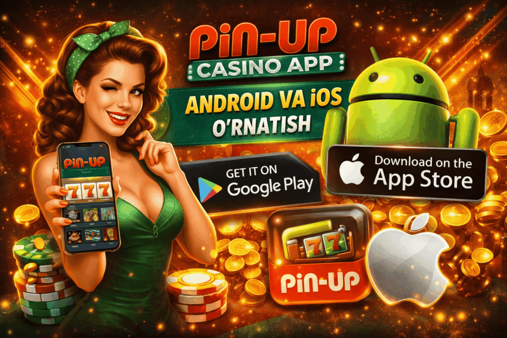 Pin-Up Casino App — Android Va iOS O'rnatish 2